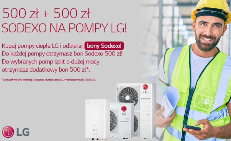 Pompy ciepła LG w promocji - do zdobycia bony Sodexho o wartości 500 zł i 1000 zł