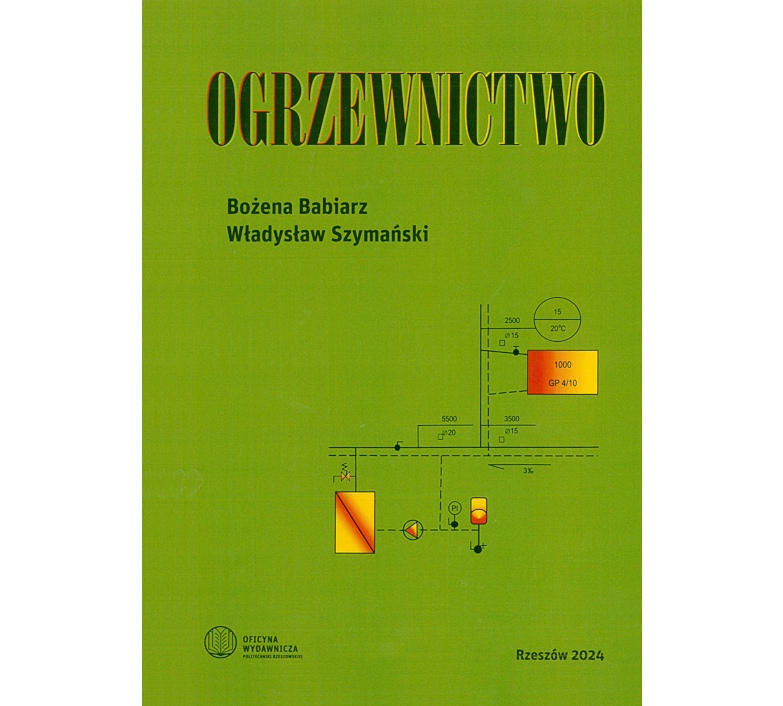 Ogrzewnictwo - podręcznik Politechniki Rzeszowskiej także dla nowoczesnego instalatora