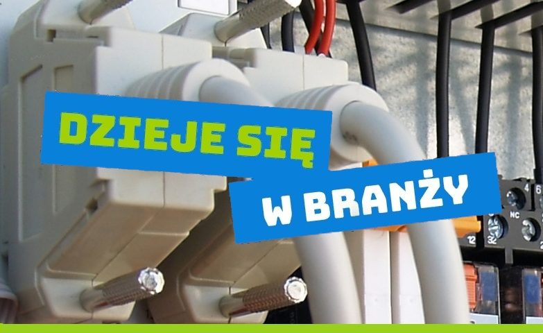 Dzieje się w branży elektro