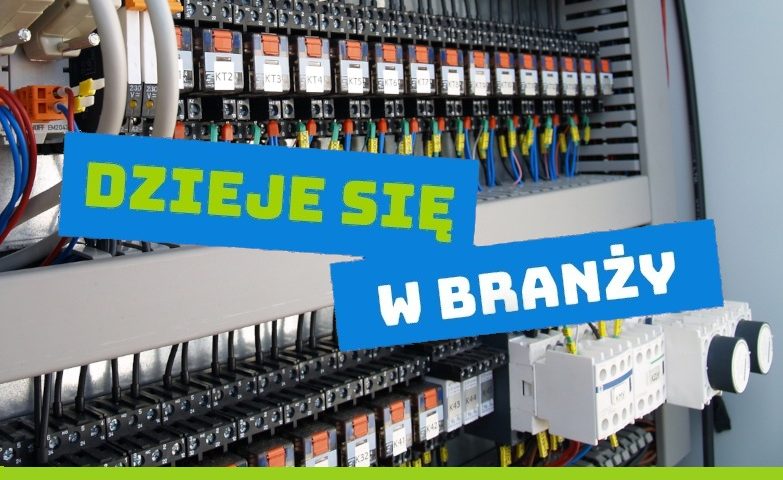 Dzieje się w branży elektro