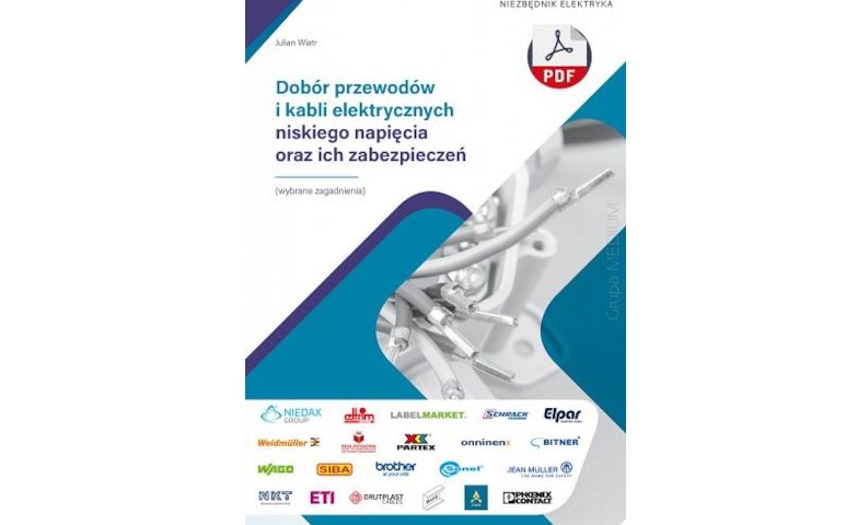 6 najlepszych książek dla elektroinstalatora - Julian Wiatr, Dobór przewodów i kabli elektrycznych