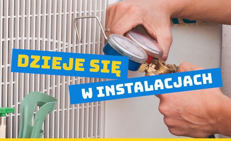 Dzieje się w instalacjach