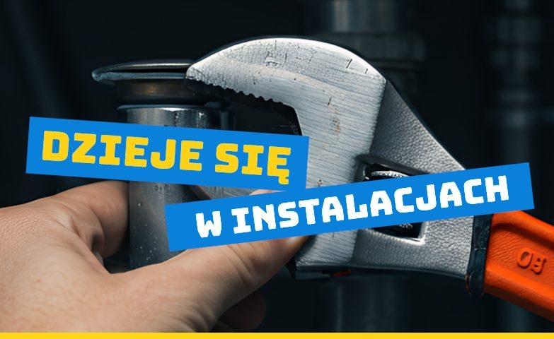 Dzieje się w instalacjach HVAC i sanitarnych