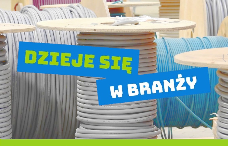 Dzieje się w branży elektro