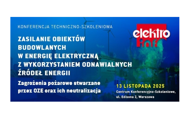 Jak zapobiegać pożarom OZE? Konferencja elektro.info