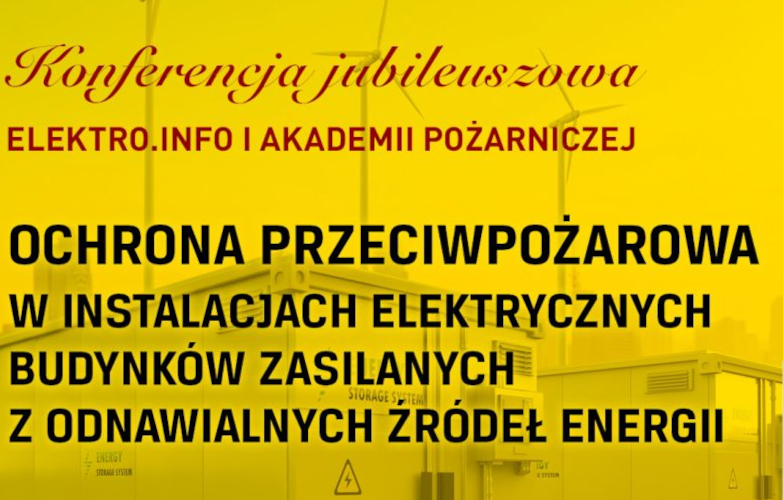 Ochrona przeciwpożarowa instalacji OZE? Ucz się od ekspertów i praktyków!